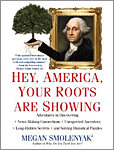 Hey, America, Your Roots Are Showing